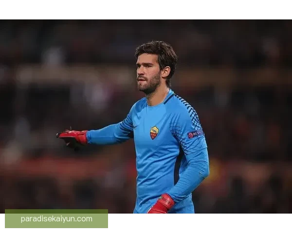 阿利松英超赛季表现稳健，成为最佳潜力守门员候选人